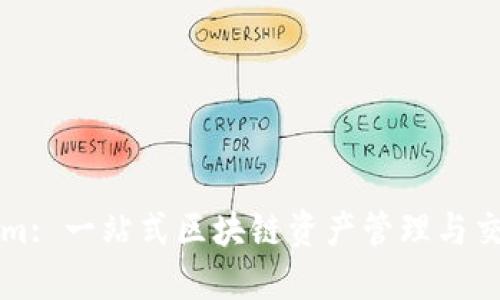 Tokenim: 一站式区块链资产管理与交易平台